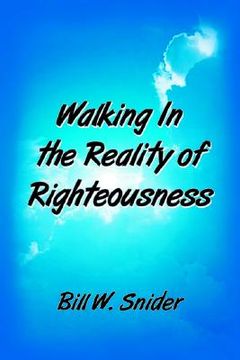 portada walking in the reality of righteousness (in English)