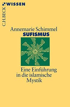 portada Sufismus: Eine Einführung in die Islamische Mystik (Beck'sche Reihe) (en Alemán)