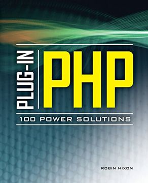 portada Plug-In Php: 100 Power Solutions: Simple Solutions to Practical php Problems (en Inglés)