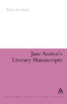 portada jane austen's literary manuscripts: a study of the novelist's development through the surviving papers (in English)