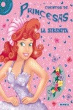 portada La Sirenita (Cuentos De Princesas Con CD)