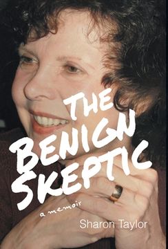 portada The Benign Skeptic: A Memoir (en Inglés)