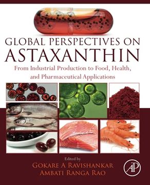 portada Global Perspectives on Astaxanthin: From Industrial Production to Food, Health, and Pharmaceutical Applications (en Inglés)