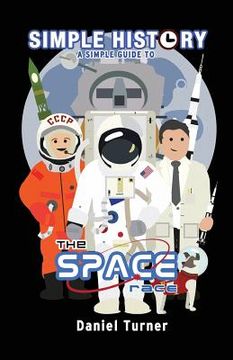 portada Simple History: The Space Race (en Inglés)