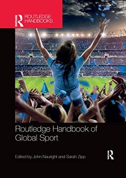 portada Routledge Handbook of Global Sport (Routledge International Handbooks) (en Inglés)