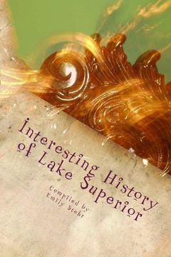 portada Interesting History of Lake Superior