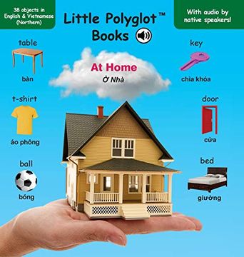 portada At Home: Bilingual Vietnamese (Northern) and English Vocabulary Picture Book (With Audio by Native Speakers! ) (en Inglés)
