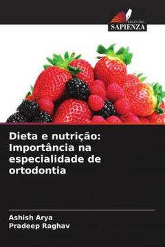 portada Dieta e Nutrição: Importância na Especialidade de Ortodontia (en Portugués)
