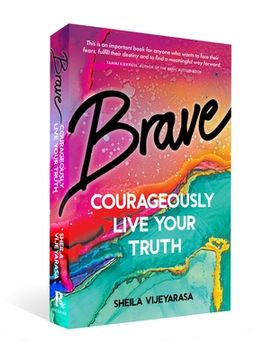 portada Brave: Courageously Live Your Truth (en Inglés)
