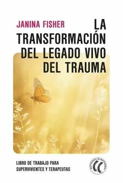 portada La Transformacion del Legado Vivo del Trauma (in Spanish)