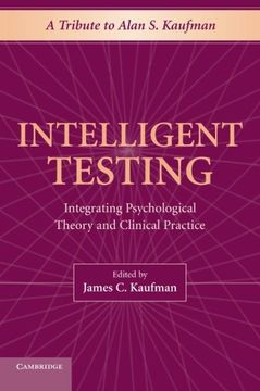 portada Intelligent Testing: Integrating Psychological Theory and Clinical Practice 