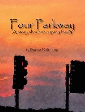portada Four Parkway: A story about an osprey family