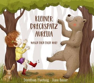 portada Kleiner Dreckspatz Aurelia - Wasch Dich Doch Mal! (en Alemán)