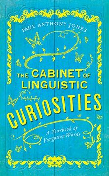 portada The Cabinet of Linguistic Curiosities: A Yearbook of Forgotten Words (en Inglés)