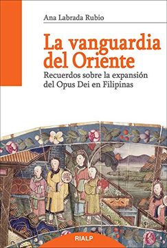 portada La Vanguardia Del Oriente (Libros sobre el Opus Dei)