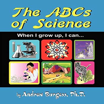portada The Abcs of Science: When i Grow up, i can. (en Inglés)