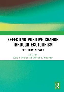 portada Effecting Positive Change Through Ecotourism: The Future We Want (en Inglés)