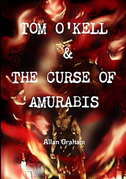 portada Tom O'kell & the Curse of Amurabis (en Inglés)