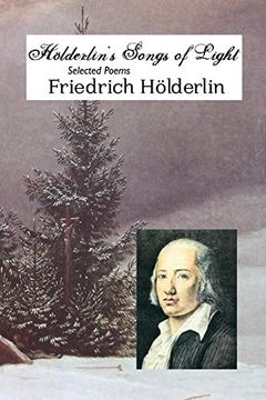 portada Holderlin's Songs of Light: Selected Poems (European Writers) (en Inglés)