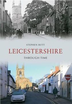 portada Leicestershire Through Time (en Inglés)