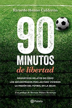 portada 90 Minutos de Libertad (in Spanish)