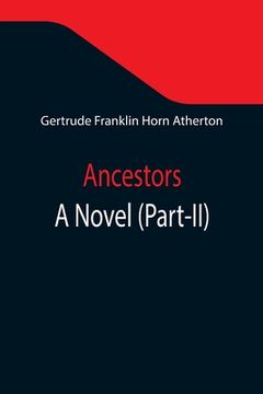 portada Ancestors: A Novel (Part-II)