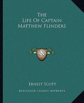 portada the life of captain matthew flinders