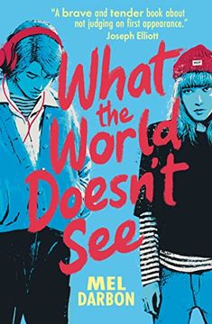 portada What the World Doesn t see (en Inglés)