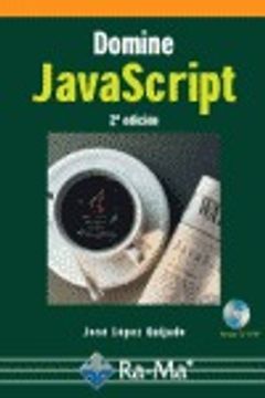 Libro Domine JavaScript. 2ª Edición De José Lopez Quijado - Buscalibre