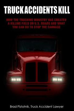 portada Truck Accidents Kill (en Inglés)