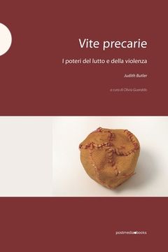 portada Vite precarie: I poteri del lutto e della violenza (in Italian)
