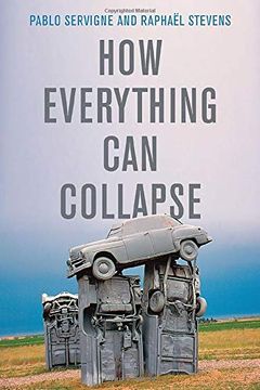 portada How Everything can Collapse: A Manual for our Times (en Inglés)