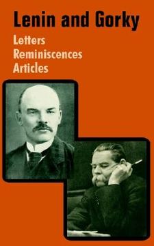 portada lenin and gorky: letters - reminiscences - articles (en Inglés)