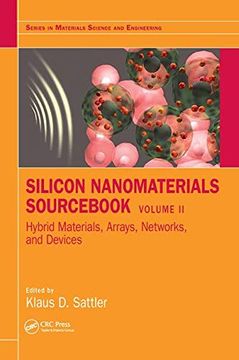 portada Silicon Nanomaterials Sourcebook: Hybrid Materials, Arrays, Networks, and Devices, Volume Two (en Inglés)