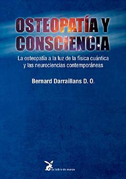 portada Osteopatía y Consecuencia: La Osteopatía a la luz de la Física Cuántica y las Neurociencias Contemporáneas (in Spanish)
