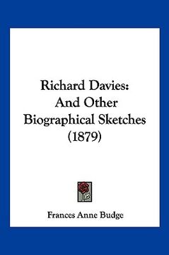 portada richard davies: and other biographical sketches (1879) (in English)