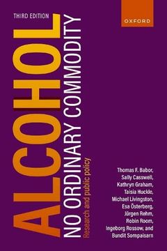 portada Alcohol: No Ordinary Commodity: Research and Public Policy