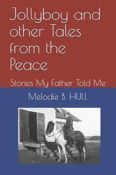 portada Jollyboy and other Tales from the Peace: Stories My Father Told Me (en Inglés)