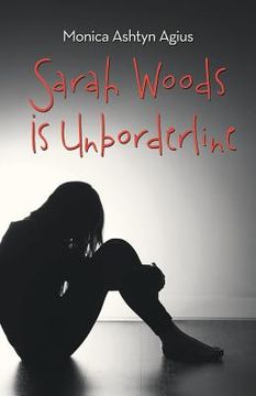 portada Sarah Woods Is Unborderline (en Inglés)