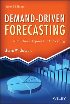 portada Demand - Driven Forecasting: A Structured Approach To Forecasting, 2Nd Edition