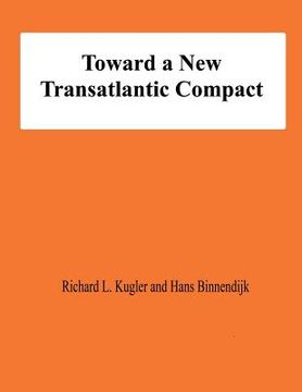 portada Toward a New Transatlantic Compact (en Inglés)
