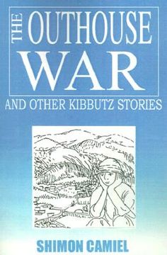 portada the outhouse war and other kibbutz stories