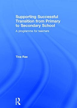 portada Supporting Successful Transition From Primary to Secondary School: A Programme for Teachers (in English)