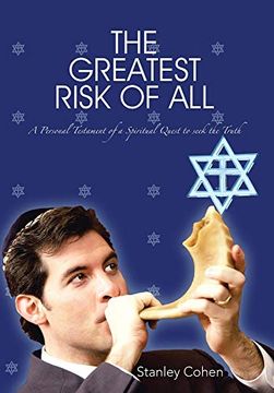 portada The Greatest Risk of All: A Personal Testament of a Spiritual Quest to Seek the Truth 