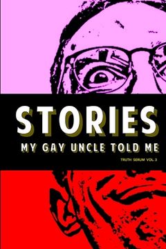 portada Stories My Gay Uncle Told Me (en Inglés)