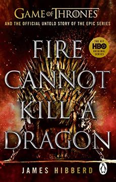 portada Fire Cannot Kill a Dragon: ‘an Amazing Read’ George R. Re Martin (en Inglés)