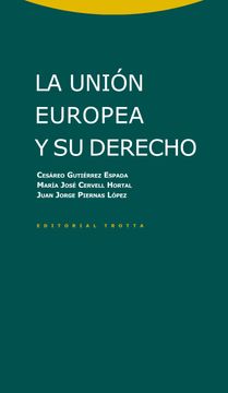 portada La Unión Europea y su Derecho (in Spanish)