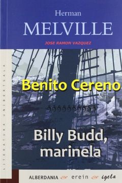 portada Benito Cereno - Billy Budd, marinela (Literatura Unibertsala)