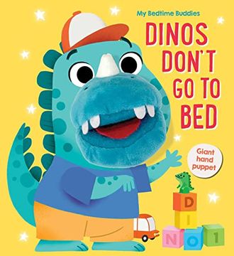 portada My Bedtime Buddies Dinos Don't go to bed (in English)