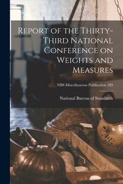 portada Report of the Thirty-third National Conference on Weights and Measures; NBS Miscellaneous Publication 189 (in English)